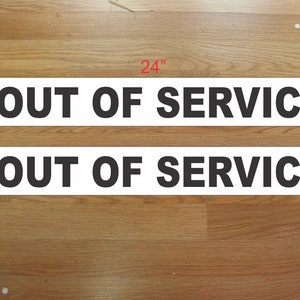 OUT OF SERVICE Magnetic signs to fit Car, Tow Truck, Van Suv Us Dot Approved Size