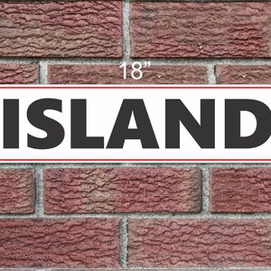 ISLAND Metal Sign 6x18