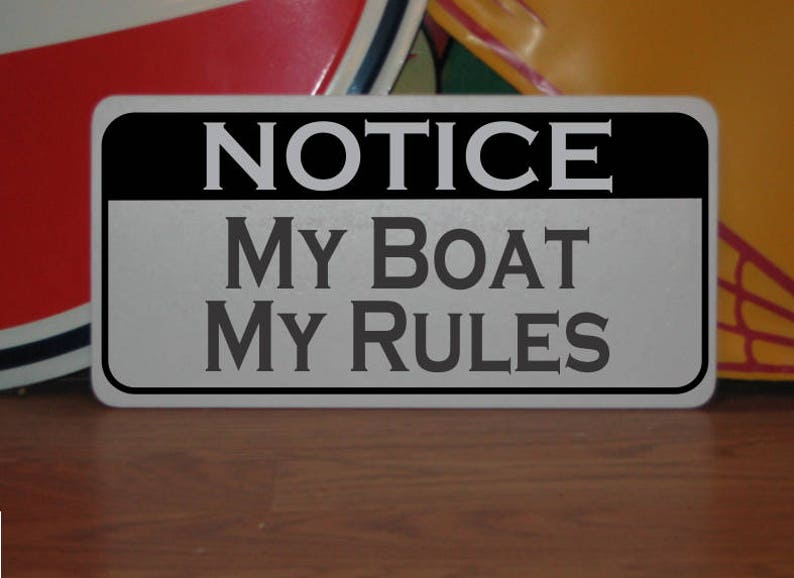 My BOAT My RULES Metal Sign Speed Row Sail Fishing Etsy UK