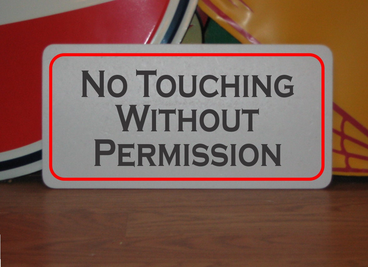No Touching Without Permission Metal Sign Bdsm S&M Sex Decor | Etsy