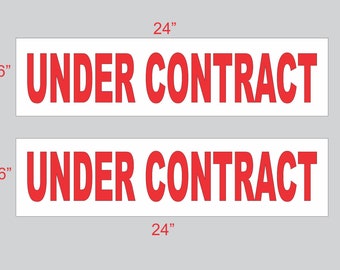 6x24 UNDER CONTRACT Red & White Real Estate Rider Sign Buy 1 Get 1 FREE Double Sided