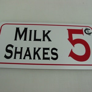 MILK SHAKES 5 Cents... Metall Schild für Barn Coop Farm Farm oder Küchen Dekor Golf Platz Concession Anhänger