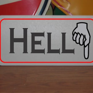 HELL mit Pfeil nach unten Metall Schild für Christliche Kirche Funeral Home Leichenhalle Spukhaus Goth Hell Hello
