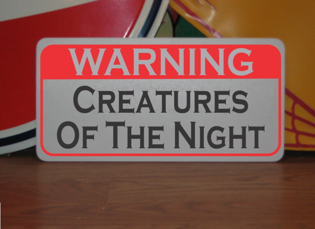 Iron Creatures. Sign Creatures of the Night Metal Sign - Etsy
