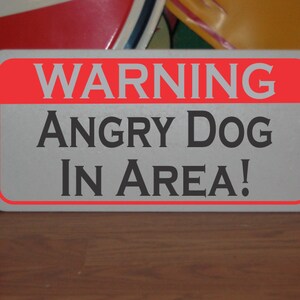 Angry Dog in Area Metal Sign Warning