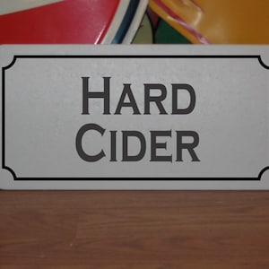 Hard Cider Metal Sign for Wine Farm Vineyard Home Bar