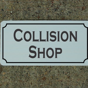 COLLISION SHOP Metal Sign for 6x12 Car auto body Repair garage