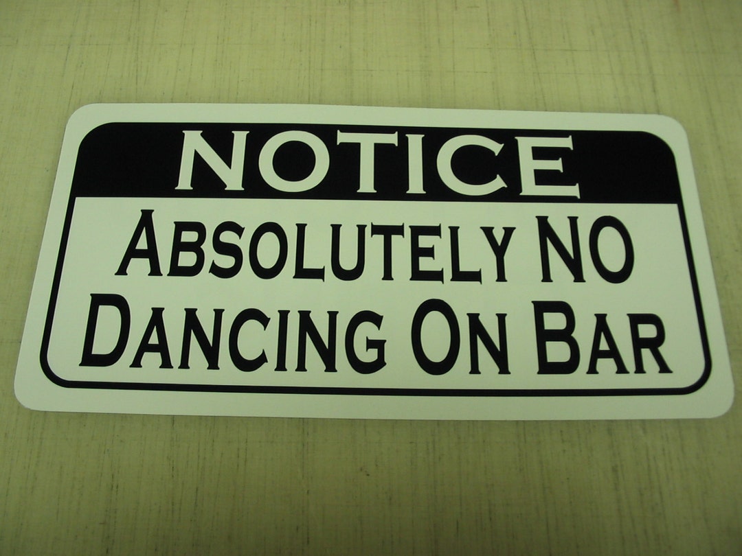 NO DANCING on BAR Metal Sign - Etsy