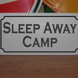 Sleep Away Camp Metal Sign