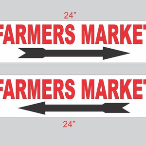 2-6 x 24 FARMERS MARKET met pijlrichtingborden Street Road Yard Corner