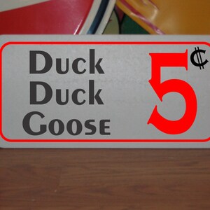 Duck Duck Goose 5 cents Metal Sign