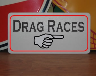 Drag Races Metal Sign