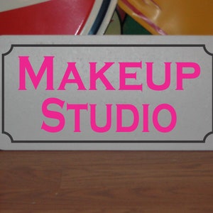 MAKEUP STUDIO Metal Sign for Girls Room Bedroom Bathroom Locker Room
