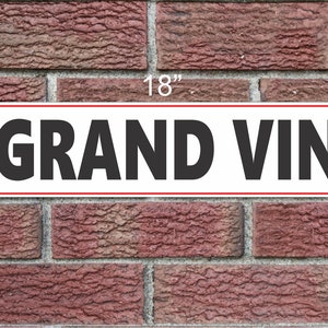 GRAND VIN Metal Sign 6x18