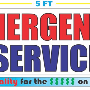 EMERGENCY SERVICE Banner Sign