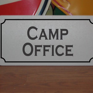 Camp Office Metal Sign