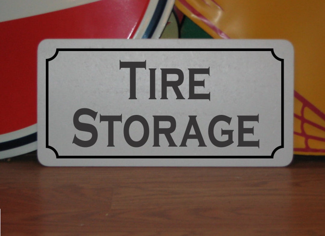 Tire Storage Metal Sign - Etsy