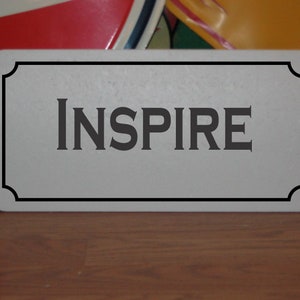 Inspire Metal Sign