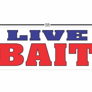 Live Bait Banner Sign