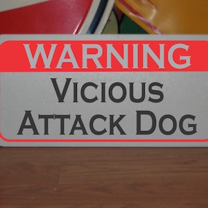 Warning Vicious Attack Dog Metal Sign for k-9 Beware
