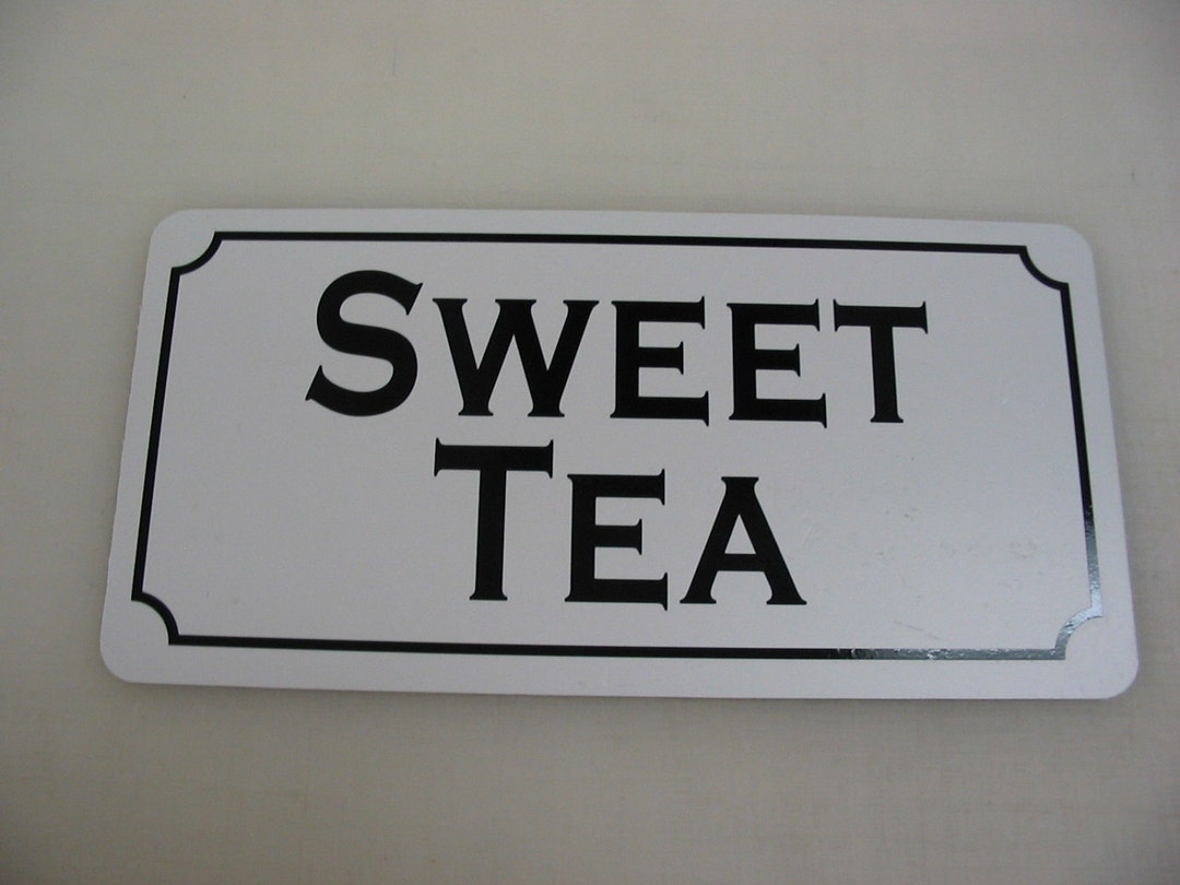 SWEET TEA... Metal Sign for Barn Coop Farm Ranch or Kitchen Decor Golf ...