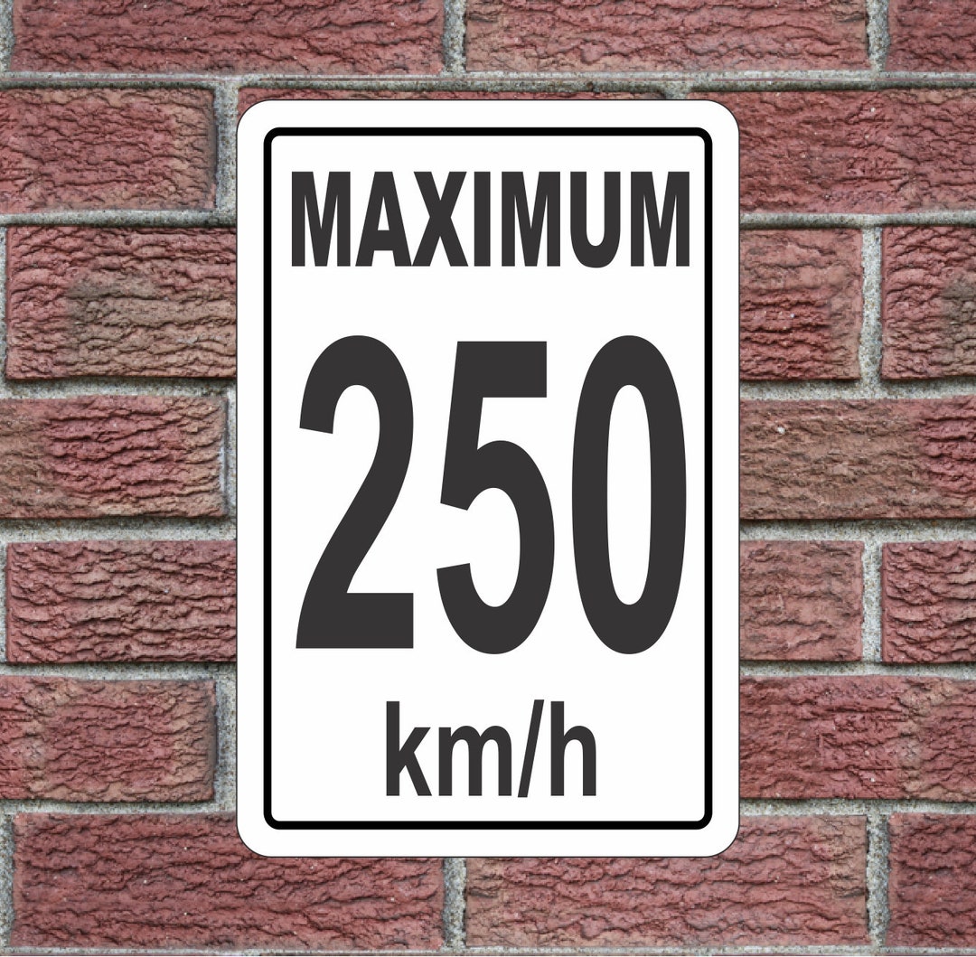 Speed Sign 250 Maximum Metric Speed Limit 250 White & Black Metal Sign for Street Road ...