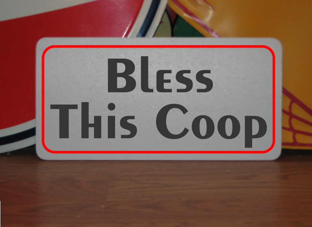 Bless This Coop Metal Sign for Barn Chicken Farm Ranch or Kitchen Decor ...