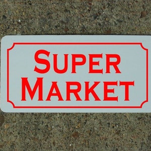 SUPER MARKET Metalowy znak do sklepu spożywczego