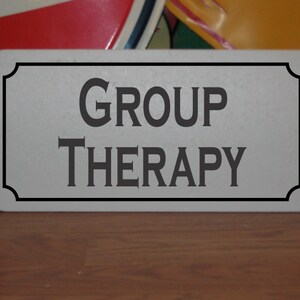 GROUP THERAPY Metal Sign for Church Sunday School Bible Study