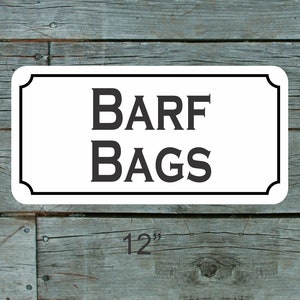 Barf Bags 6 "x 12" Metall Schild für Flugzeug Marine Segelboot Piratenschiff Angeln Dock Strand oder See Haus Fluss Hütte
