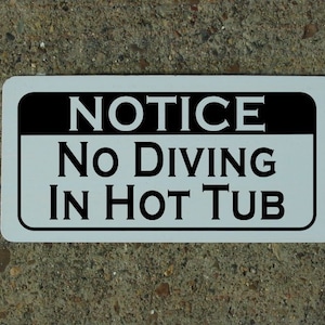 NO DIVING IN Hot Tub Metal sign Hotel Motel pool