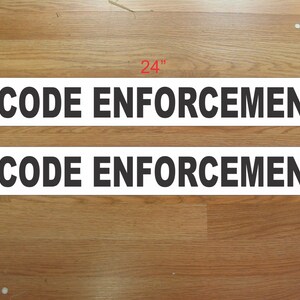 CODE ENFORCEMENT Magnetic signs to fit Car, Tow Truck, Van Suv Us Dot Approved Size