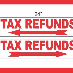 2-6x24 TAX REFUNDS mit Pfeil Richtungsschilder Straße Straße Yard Corner