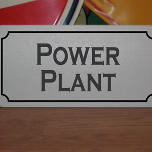 Power Plant Metal Sign