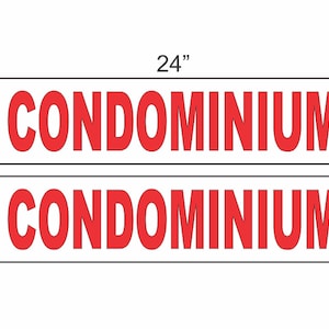 6x24 Condominium Red & White Real Estate Rider Sign Buy 1 Get 1 FREE Double Sided