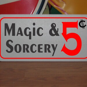 Magic & Sorcery 5 cents Metal Sign