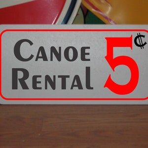 Canoe Rental 5 cents Metal Sign