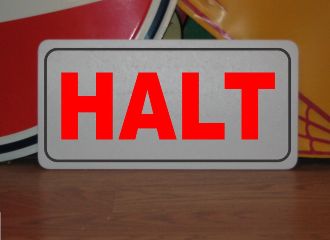 HALT 6x12 Metal Sign - Etsy