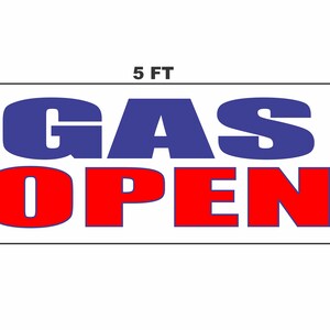 Gas Open Banner Sign