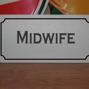 MIDWIFE Metal Sign