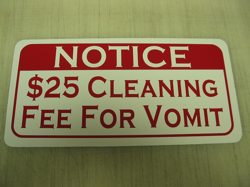 Notice 25 Dollar CLEANING FEE for Vomit Metal Sign for Etsy