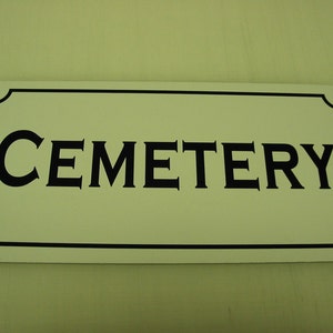 CEMETERY Metal sign