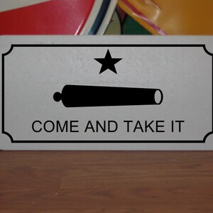 Come and Take It Metallschild 6 &quot;x 12&quot; Vintage Kanone Flaggendesign