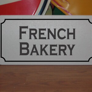 French Bakery Metal sign