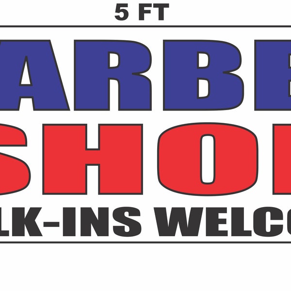 Barber Shop Walk ins Welcome Banner Sign