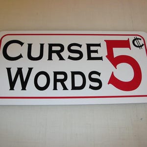 CURSE WORDS 5 Cents Metal Sign 6x12