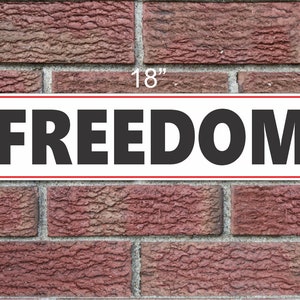 FREEDOM Metal Sign 6x18