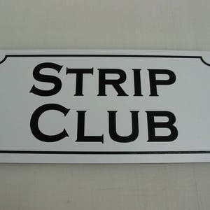 STRIP CLUB Metal sign for Mens Gogo MOTORCYCLE