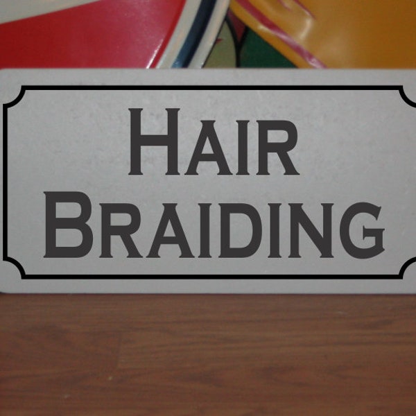 Hair Braiding Metal Sign for Salon Beauty Shop