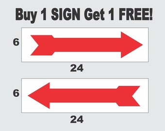 Red Arrow Directional Sign, Double Sided 6x24, Buy 1 Get 1